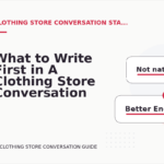 What to Write First in A Clothing Store Conversation