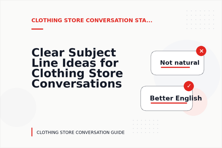 Clear Subject Line Ideas for Clothing Store Conversations Clear Subject Line Ideas for Clothing Store Conversations