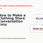 How to Make a Clothing Store Conversation Easy to Understand