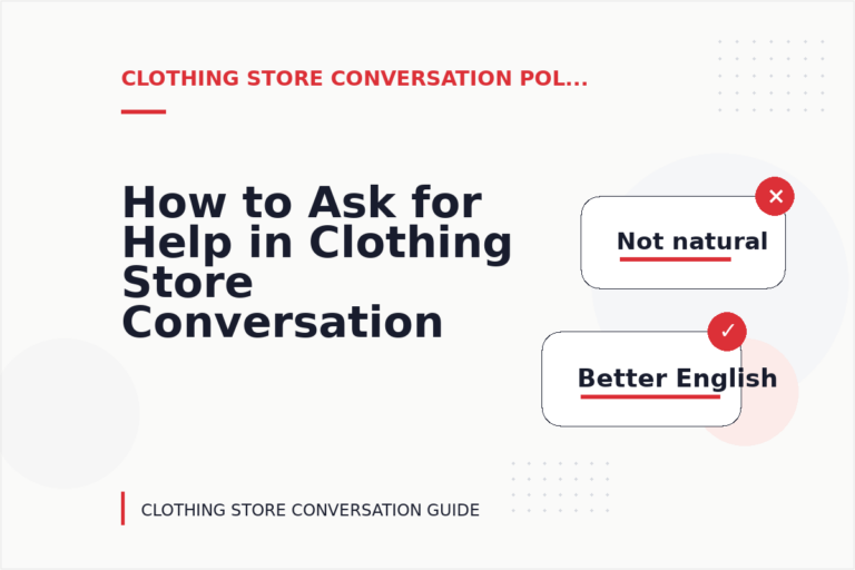 How to Ask for Help in Clothing Store Conversation English
